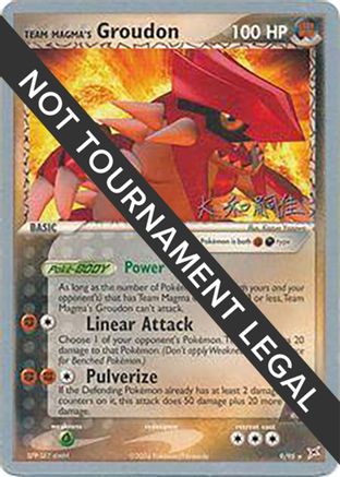 Team Magma's Groudon - 2004 (Tsuguyoshi Yamato) 009  World Championship Decks