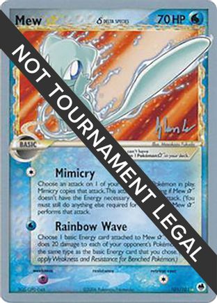Mew Star (Delta Species) - 2008 (Dylan Lefavour) 101  World Championship Decks