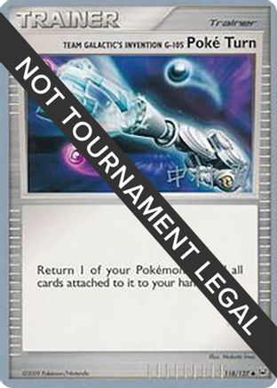 Team Galactic's Invention G-105 Poke Turn - 2009 (Tsubasa Nakamura) 118  World Championship Decks