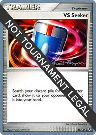 VS Seeker - 2010 (Mychael Bryan) 140  World Championship Decks