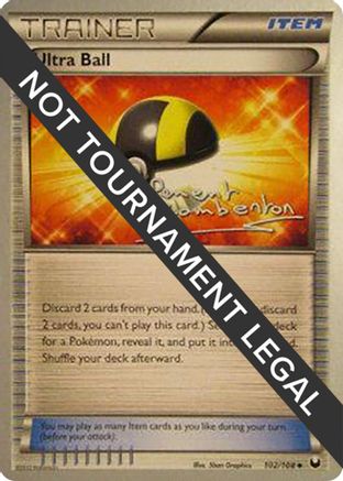 Ultra Ball - 2013 (Clement Lamberton) 102  World Championship Decks