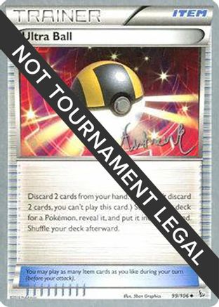Ultra Ball - 2014 (Andrew Estrada) 099  World Championship Decks