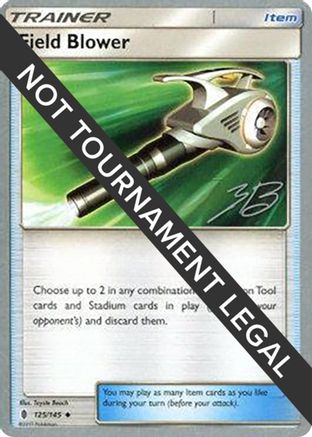 Field Blower - 2017 (Zachary Bokhari) 125  World Championship Decks