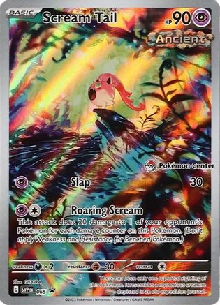 Scream Tail (Pokemon Center Exclusive) 065  - Holofoil SV Scarlet & Violet Promo Cards