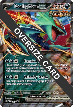 Roaring Moon ex 067  - Holofoil Jumbo Cards
