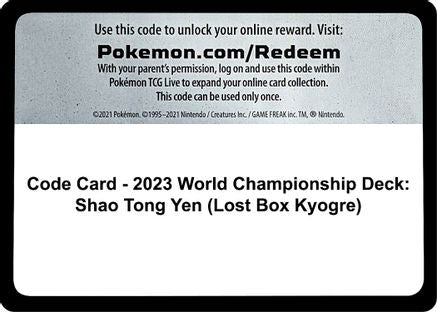 Code Card - 2023 World Championship Deck: Shao Tong Yen (Lost Box Kyogre)  World Championship Decks