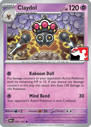 Claydol 095/197  Prize Pack Series Cards