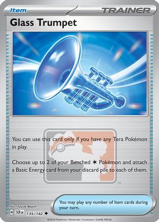 Glass Trumpet 135  - Reverse Holofoil League & Championship Cards