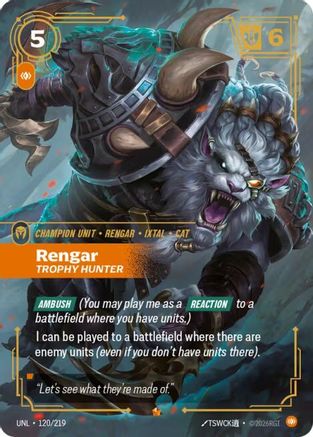 Rengar - Trophy Hunter 120/219 - Unleashed Foil