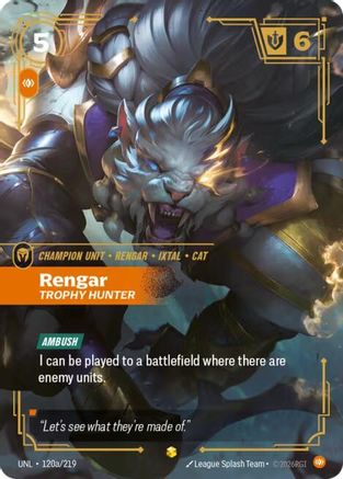 Rengar - Trophy Hunter 120a/219 - Unleashed Foil