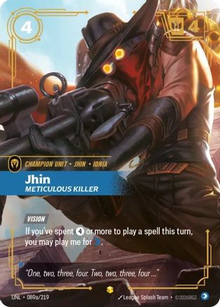 Jhin - Meticulous Killer 089a/219 - Unleashed Foil