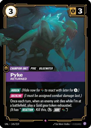 Pyke - Returned 145/219 - Unleashed Foil