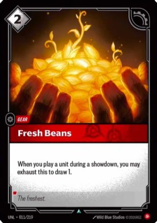 Fresh Beans 011/219 - Unleashed Foil