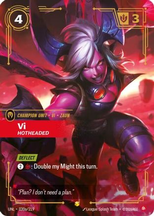 Vi - Hotheaded 030a/219 - Unleashed Foil