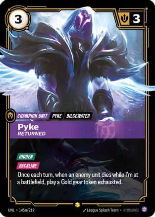 Pyke - Returned 145a/219 - Unleashed Foil