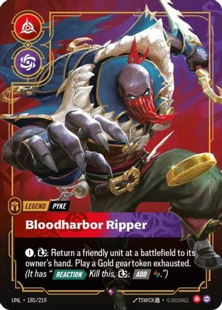 Pyke - Bloodharbor Ripper 185/219 - Unleashed Foil