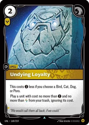 Undying Loyalty 168/219 - Unleashed