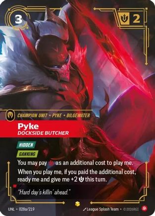 Pyke - Dockside Butcher 028a/219 - Unleashed Foil