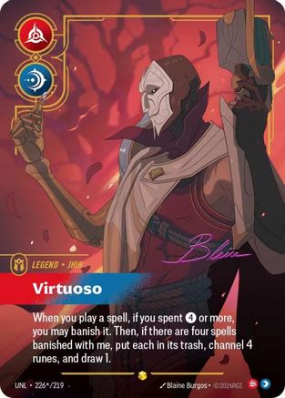 Jhin - Virtuoso (Signature) 226*/219 - Unleashed Foil