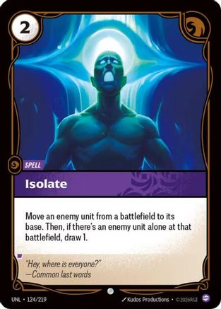 Isolate 124/219 - Unleashed