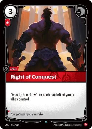 Right of Conquest 015/219 - Unleashed Foil
