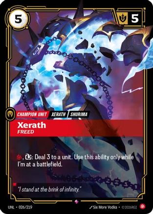 Xerath - Freed 026/219 - Unleashed Foil