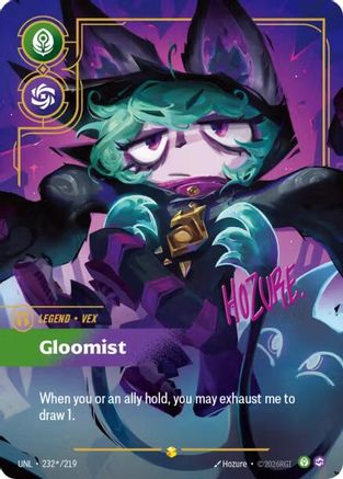 Vex - Gloomist (Signature) 232*/219 - Unleashed Foil