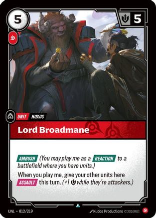 Lord Broadmane 012/219 - Unleashed Foil
