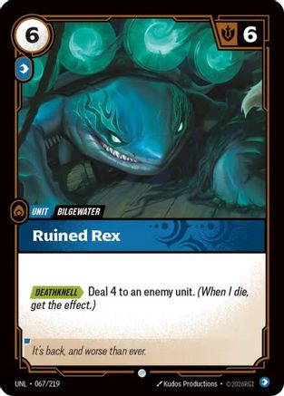 Ruined Rex 067/219 - Unleashed Foil