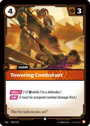 Towering Combatant 099/219 - Unleashed Foil