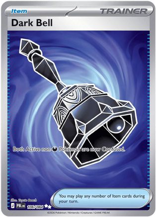 Dark Bell 106/084  - Holofoil ME05 Pitch Black