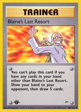 Blaine's Last Resort 105/132 - 1st Edition Gym Heroes