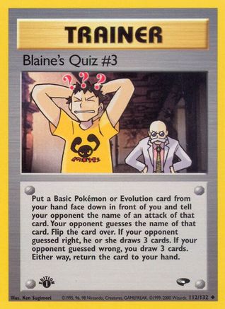 Blaine's Quiz #3 112/132 - 1st Edition Gym Challenge