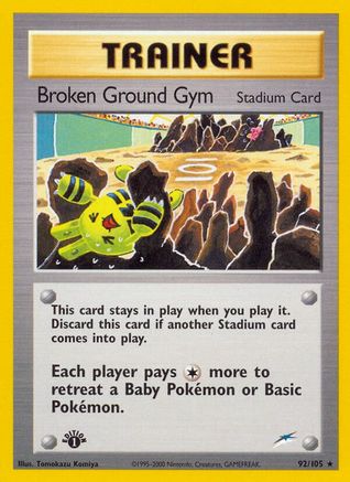 Broken Ground Gym 092/105 - 1st Edition Neo Destiny