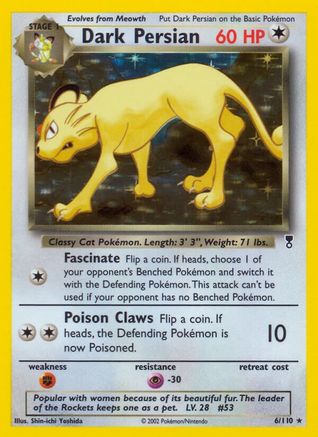 Dark Persian 006/110  - Holofoil Legendary Collection