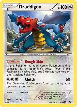 Druddigon 106/113  - Reverse Holofoil Legendary Treasures