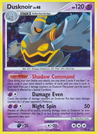 Dusknoir 001/100  - Holofoil Stormfront