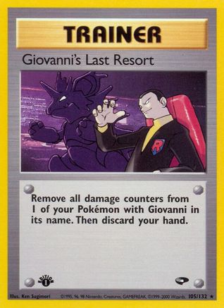 Giovanni's Last Resort 105/132 - 1st Edition Gym Challenge
