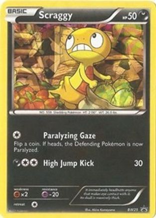 Scraggy (Cosmos Holo) BW25  - Holofoil Black and White Promos