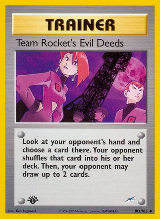 Team Rocket's Evil Deeds 103 - 1st Edition Neo Destiny