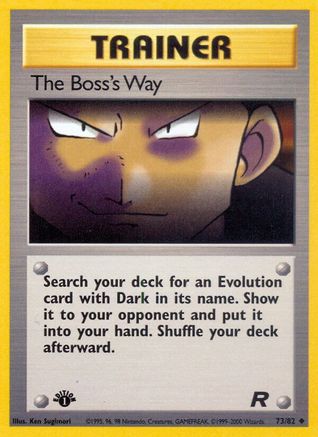 The Boss's Way 073/82 - 1st Edition Team Rocket