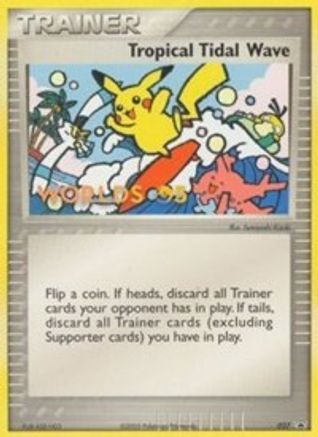 Tropical Tidal Wave (2005 World Championships) [Participation] 027/40  Nintendo Promos