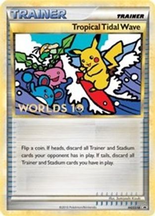 Tropical Tidal Wave (Worlds 10) [Participation] HGSS18  - Holofoil HGSS Promos