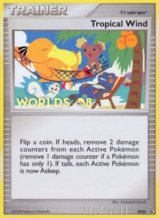 Tropical Wind (Worlds 08) DP25  Diamond and Pearl Promos