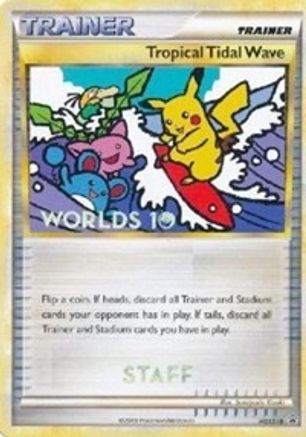 Tropical Tidal Wave (Worlds 10) [Staff] HGSS18  HGSS Promos